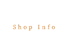 系列店紹介 Shop Info